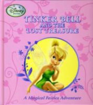 Hardcover Disney Storybook: Tinkerbell and the Lost Treasure Book