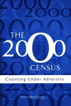 Hardcover The 2000 Census: Counting Under Adversity Book