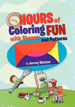 Paperback Hours of Coloring Fun with Shapes and Patterns Book