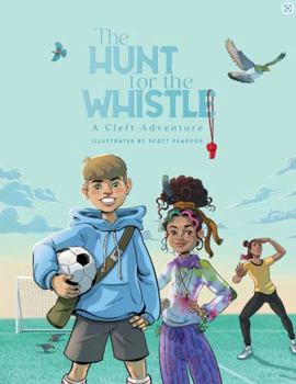 Paperback The Hunt for the Whistle Book