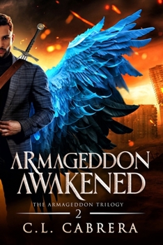 Armageddon Awakened - Book #2 of the Armageddon Trilogy