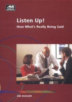 Paperback Listen Up: Hear What's Really Being Said Book