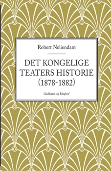 Det Kongelige Teaters historie (1878-1882)
