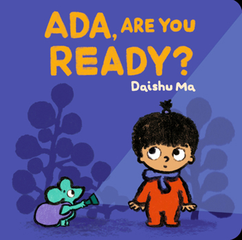 Board book Ada, Are You Ready? Book