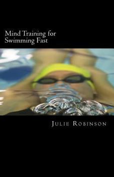Paperback Mind Training for Swimming Fast Book