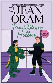 Hardcover Peach Blossom Hollow: A Sweet Friends to Lovers Romance [Large Print] Book