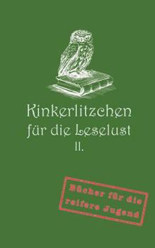Paperback Kinkerlitzchen für die Leselust Band II: Zwiebelfischs Abenteuer [German] Book