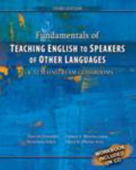 Paperback Fundamentals of Teaching English to Speakers of Other Languages in K-12 Mainstream Classrooms Book