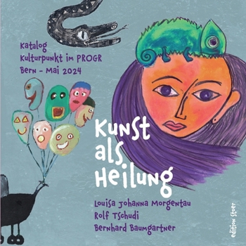 Paperback Kunst als Heilung: Schizophrenie in Bildern verstehen [German] Book