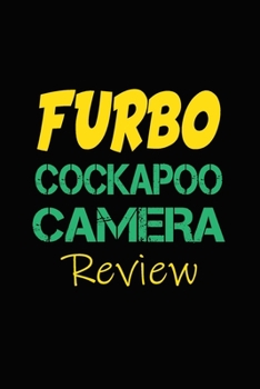 Paperback Furbo Cockapoo Camera Review: Blank Lined Journal for Dog Lovers, Dog Mom, Dog Dad and Pet Owners Book