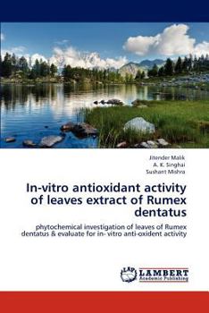 Paperback In-vitro antioxidant activity of leaves extract of Rumex dentatus Book