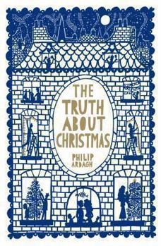 The Truth About Christmas - Book  of the truth about