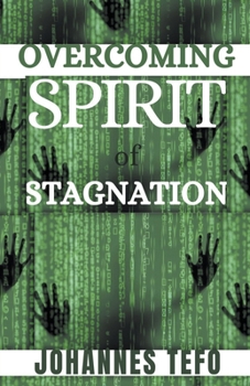 Paperback Overcoming Spirit Of Stagnation Book