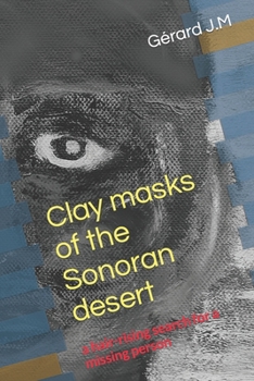 Paperback Clay masks of the Sonoran Desert Book