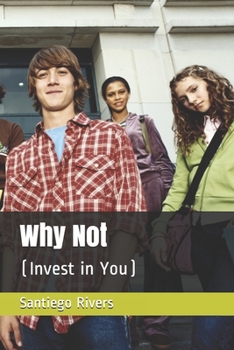 Paperback Why Not: (Invest in You) Book