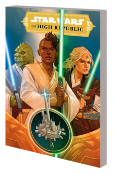 Star Wars: The High Republic, Vol. 2: There Is No Fear - Book #1 of the Star Wars Disney Canon Graphic Novel