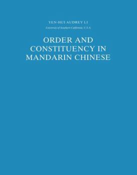 Hardcover Order and Constituency in Mandarin Chinese Book