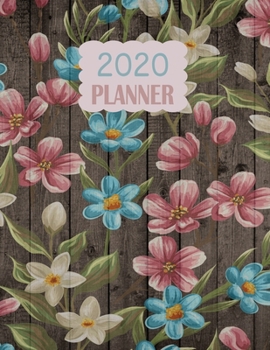 2020 Planner: The Vintage Wood Flower Theme Mix and Match Weekly Planner