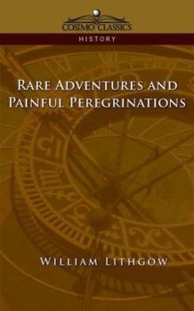 Paperback Rare Adventures & Painful Peregrinations Book