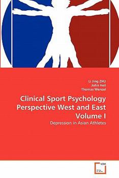 Paperback Clinical Sport Psychology Perspective West and East Volume I Book