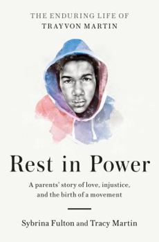 Hardcover Rest in Power: The Enduring Life of Trayvon Martin Book