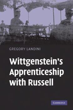 Paperback Wittgenstein's Apprenticeship with Russell Book