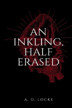 Paperback An Inkling, Half Erased Book