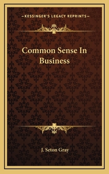 Hardcover Common Sense In Business Book