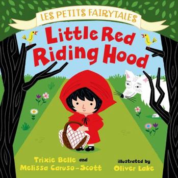 Little Red Riding Hood - Book  of the Les Petits Fairytales