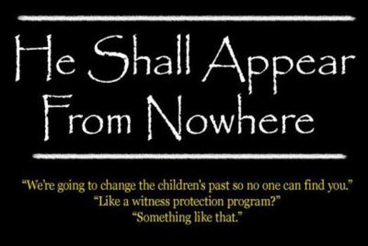 Paperback He Shall Appear from Nowhere Book