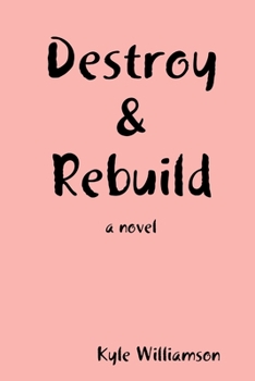 Paperback Destroy & Rebuild Book