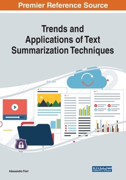 Paperback Trends and Applications of Text Summarization Techniques Book