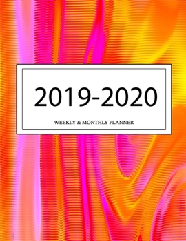 2019 - 2020 Weekly and Monthly Planner: Calendar Schedule + Organizer | Inspirational Quotes (2019-2020 Academic Planners