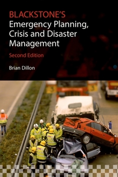 Paperback Blackstone's Emergency Planning, Crisis and Disaster Management Book