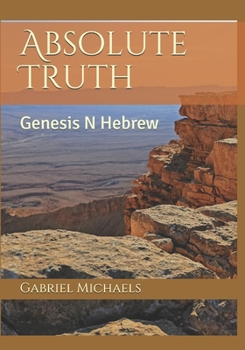 Paperback Absolute Truth: Genesis N Hebrew Book