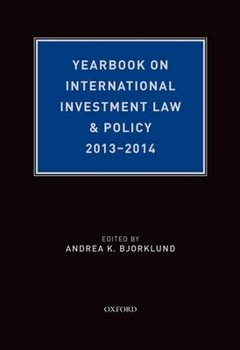 Hardcover Yearbook on International Investment Law & Policy, 2013-2014 Book