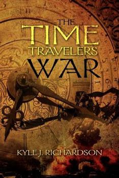 Paperback The Time Travelers War Book