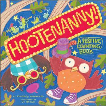 Hardcover Hootenanny!: A Festive Counting Book