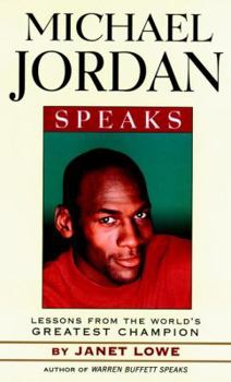 Hardcover Michael Jordan Speaks: Lessons from the World's Greatest Champion Book