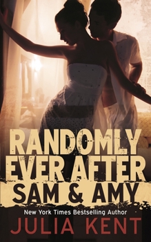 Paperback Randomly Ever After: Sam and Amy Book