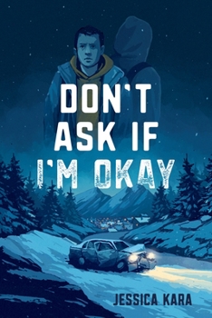 Hardcover Don't Ask If I'm Okay Book