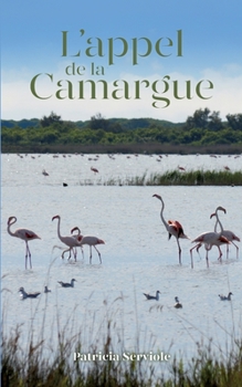 Paperback L'appel de la Camargue [French] Book