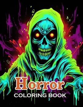 Paperback Horror Coloring Book for Adult: 100+ Exciting and Beautiful Designs for All Ages Book