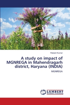 Paperback A study on impact of MGNREGA in Mahendragarh district, Haryana (INDIA) Book