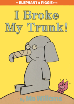 Library Binding I Broke My Trunk! Book