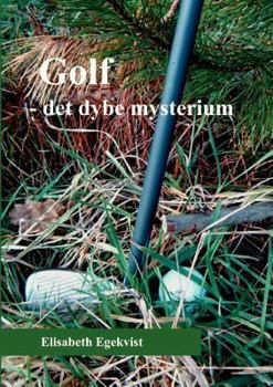 Paperback Golf: det dybe mysterium [Danish] Book