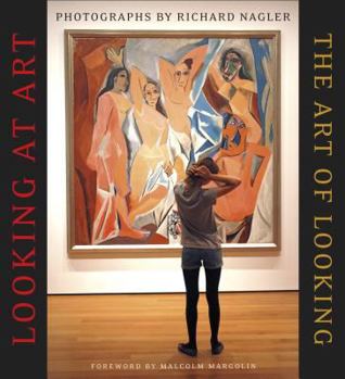 Hardcover Looking at Art, the Art of Looking Book