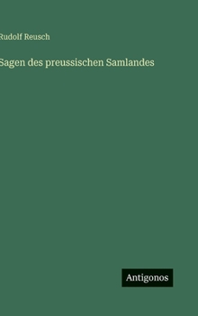 Hardcover Sagen des preussischen Samlandes [German] Book