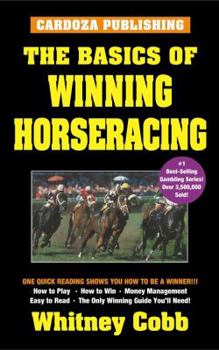 Paperback The Basics of Winning Horseracing Book