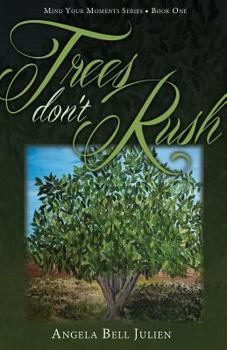 Paperback Trees Don't Rush Book